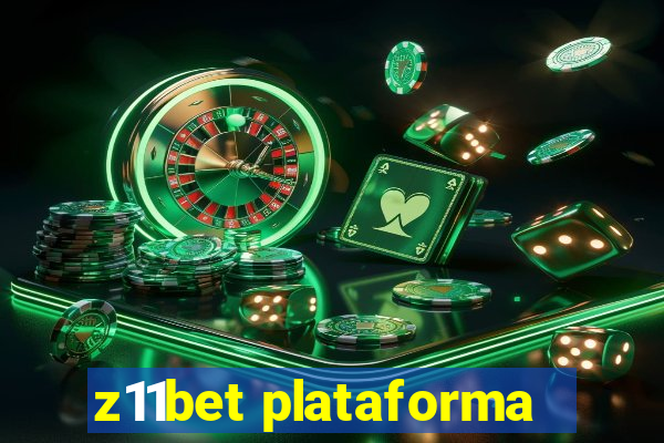 z11bet plataforma